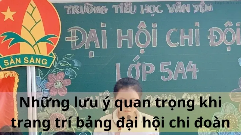 trang trí bảng đại hội chi đoàn 6