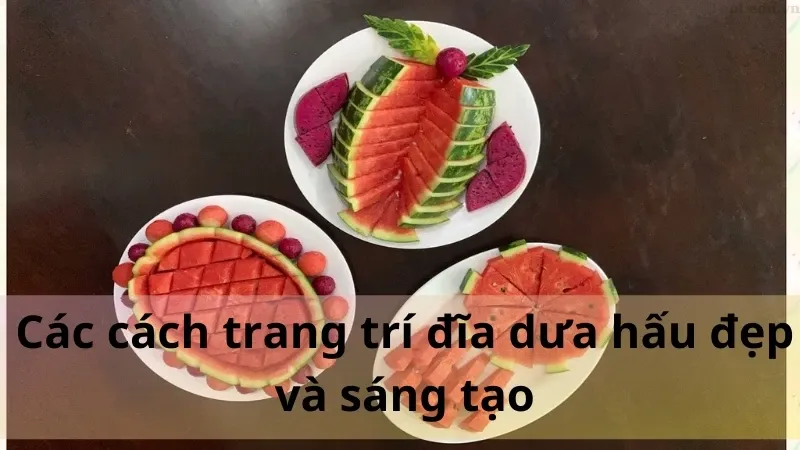 trang trí đĩa dưa hấu đẹp 2