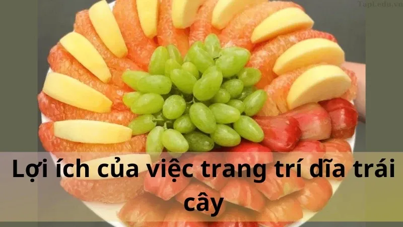 trang trí dĩa trái cây đơn giản 1