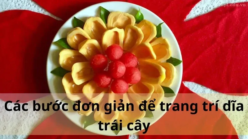 trang trí dĩa trái cây đơn giản 3