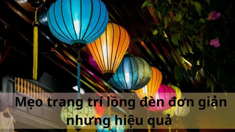 trang trí lồng đèn 2