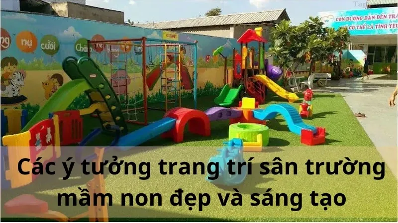 trang trí sân trường mầm non đẹp 2