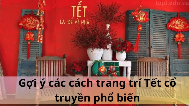 trang trí tết cổ truyền 2