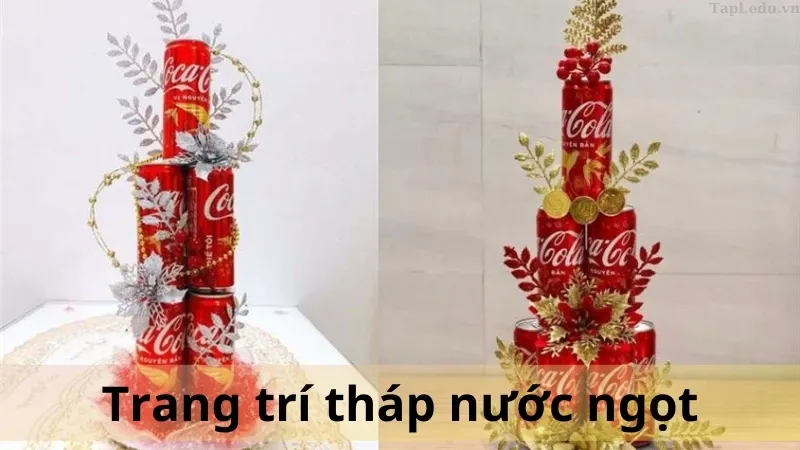 Mách bạn 5 cách trang trí tháp nước ngọt ấn tượng cho mọi dịp lễ Tết