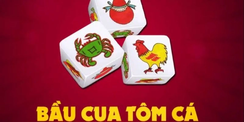 Tìm hiểu về chi tiết về game bầu cua