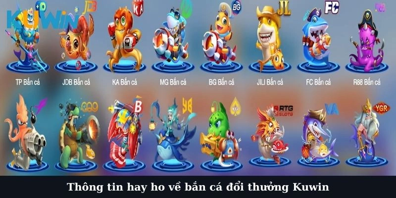 Thông tin hay ho về bắn cá đổi thưởng