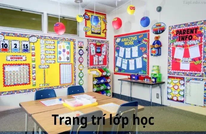 Khám phá ngay 10+ ý tưởng trang trí lớp học đơn giản, hiệu quả và ấn tượng