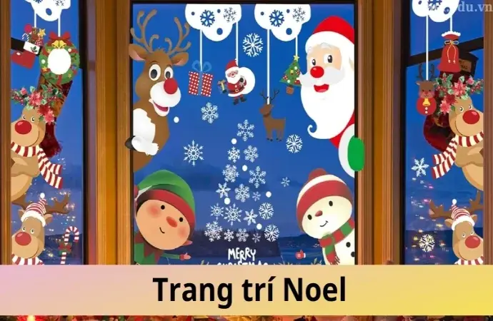 99+ ý tưởng trang trí Noel tại nhà đẹp, đơn giản và độc đáo dành cho bạn