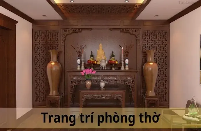 Hé lộ các ý tưởng trang trí phòng thờ đẹp mắt, ấn tượng và hợp phong thủy nhất