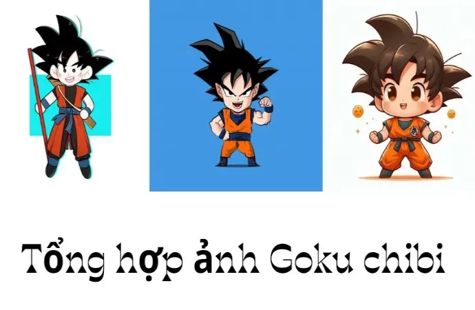 55+ ảnh Goku chibi đáng yêu khuấy đảo cộng đồng anime