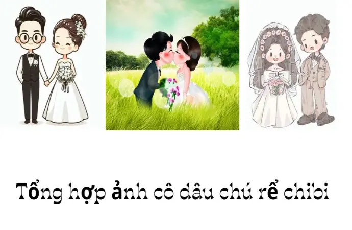 Loạt ảnh cô dâu chú rể chibi đẹp khiến dân tình phát cuồng