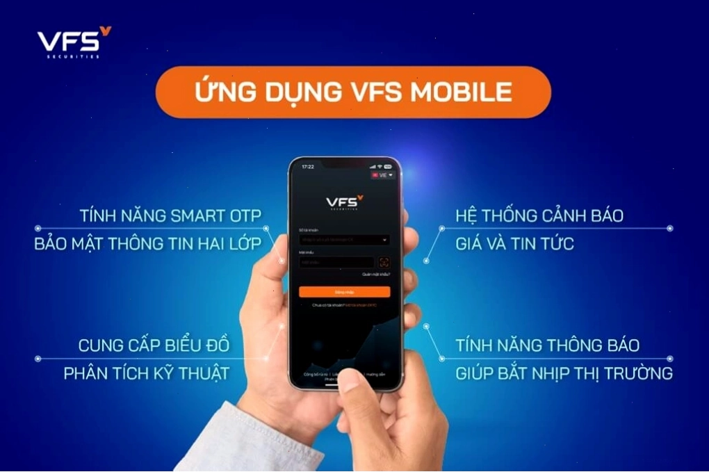 Giao dịch chứng khoán linh hoạt mọi lúc mọi nơi với VFS Mobile