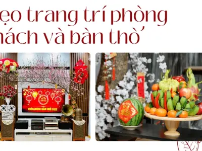 Trang trí Tết 2025 đẹp mắt, nhanh gọn đón tài lộc trọn vẹn