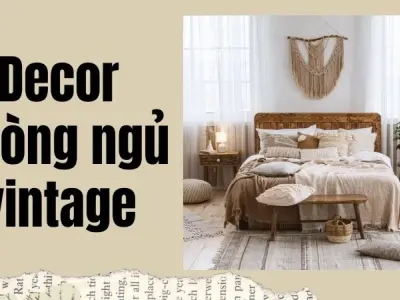 Decor phòng ngủ vintage mang nét hoài cổ rất cuốn hút!