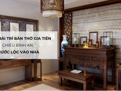 Bí quyết trang trí bàn thờ gia tiên thu hút tài lộc và bình an 2026