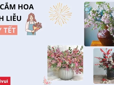 Hướng dẫn Cắm Hoa Thanh Liễu Đẹp và Sang Trọng Tại Nhà
